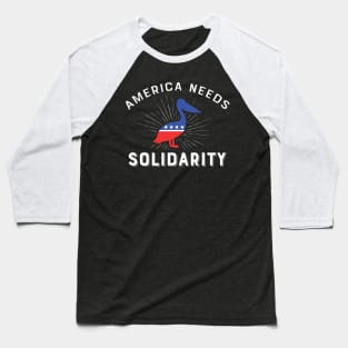 America Needs Solidarity - ASP Pelican Mascot Baseball T-Shirt